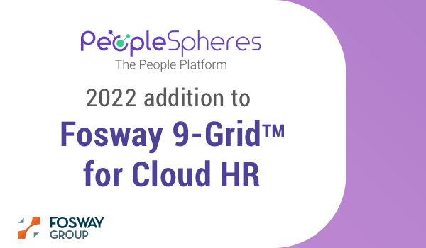 peoplespheres is 2022 addition to Fosway 9-grid for Cloud HR
